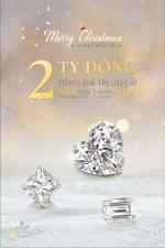 Diamond offer with a total value of over 2 billion VND - Celebrate Christmas and New Year in your st<x>yle!