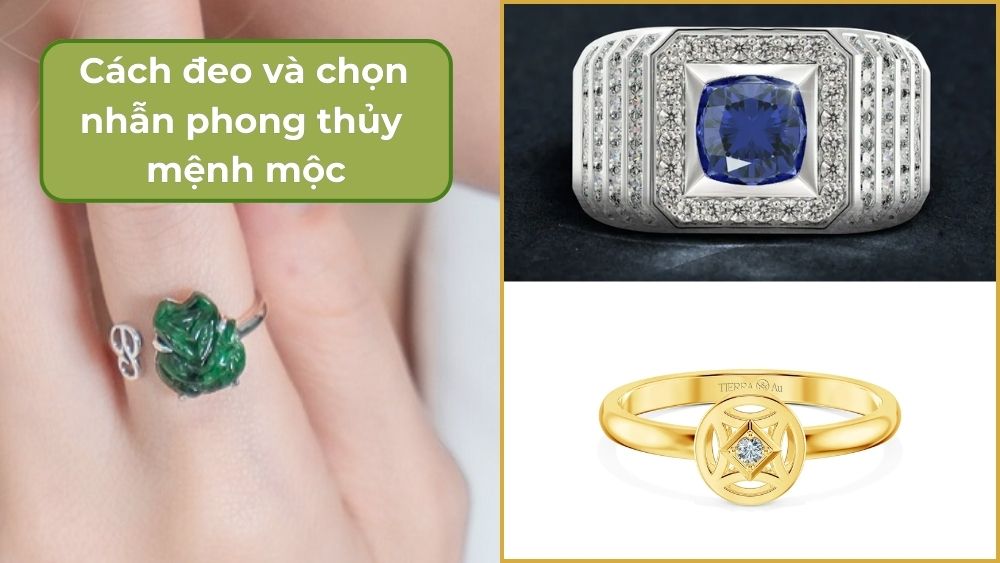 Cách chọn và đeo nhẫn phong thủy theo mệnh mộc cho nam và nữ