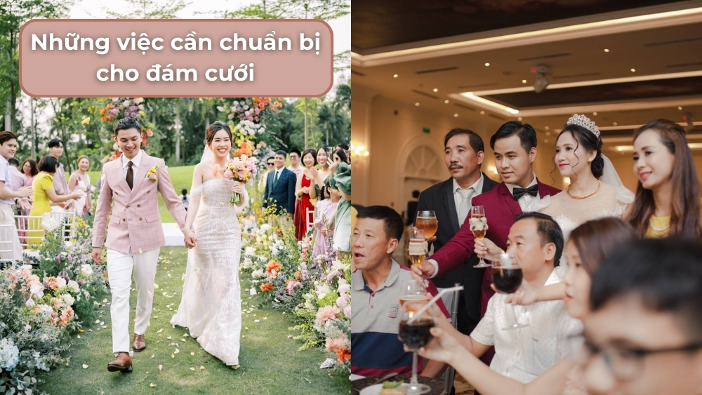 Đám cưới cần chuẩn bị những gì? 5 bước triển khai chi tiết