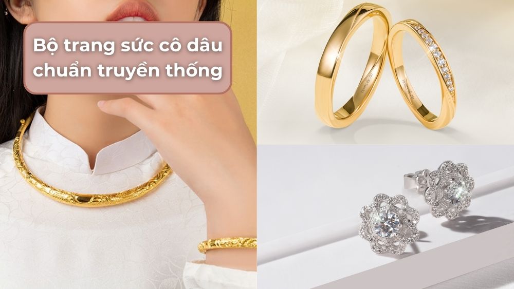 1 bộ trang sức cô dâu chuẩn gồm những gì? Có giá bao nhiêu?