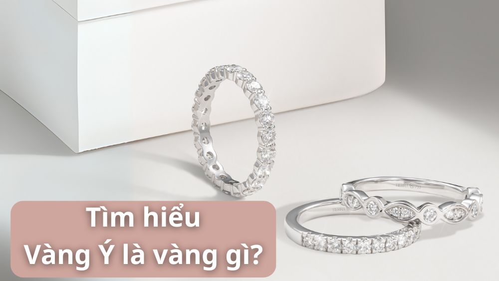 Vàng Ý là vàng gì? Cách nhận biết vàng Ý (Italy) và vàng trắng