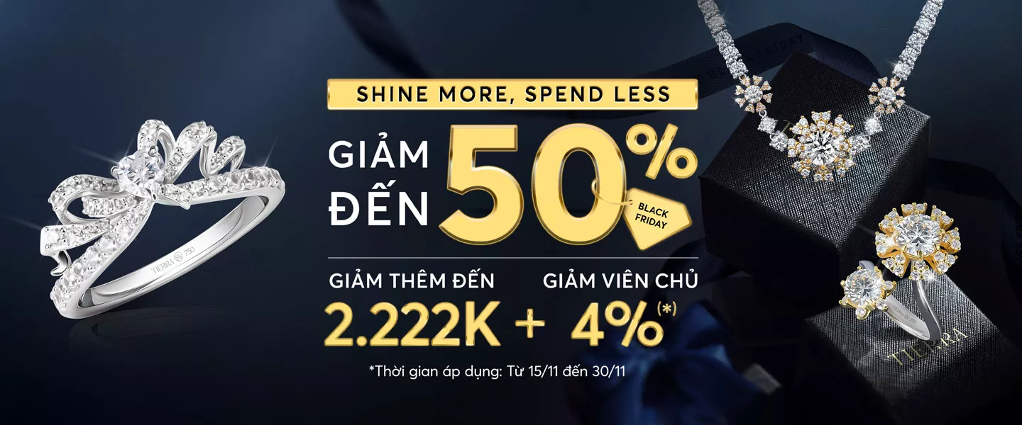 Chương trình khuyến mãi giảm 50% black friday 2024 tại Tierra các sản phẩm nhẫn, dây chuyền, bông tai, kim cương