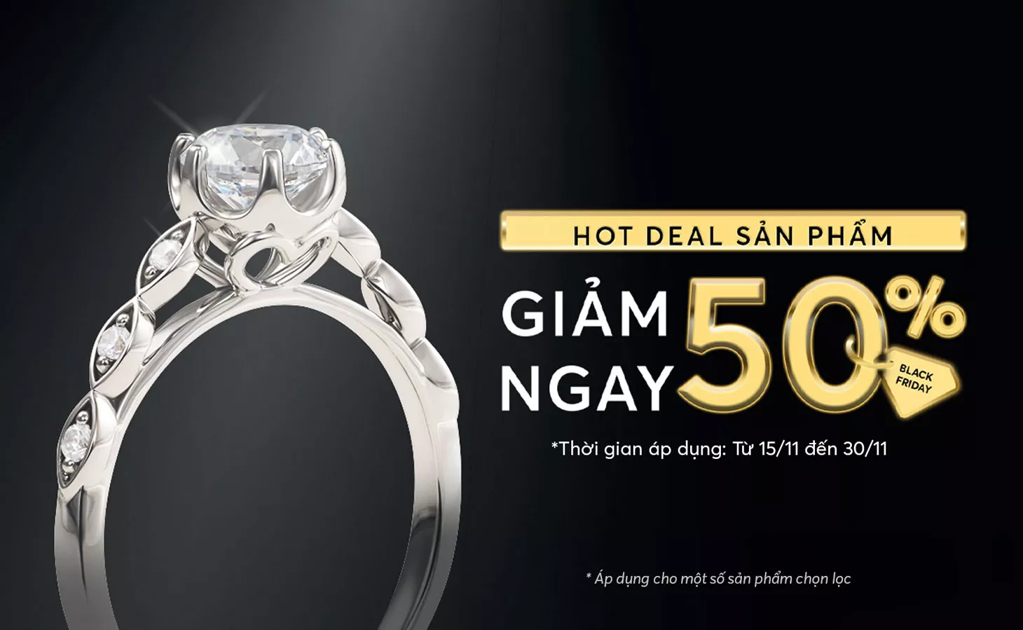 Chương trình khuyến mãi giảm 50% black friday 2024 tại Tierra các sản phẩm nhẫn, dây chuyền, bông tai, kim cương