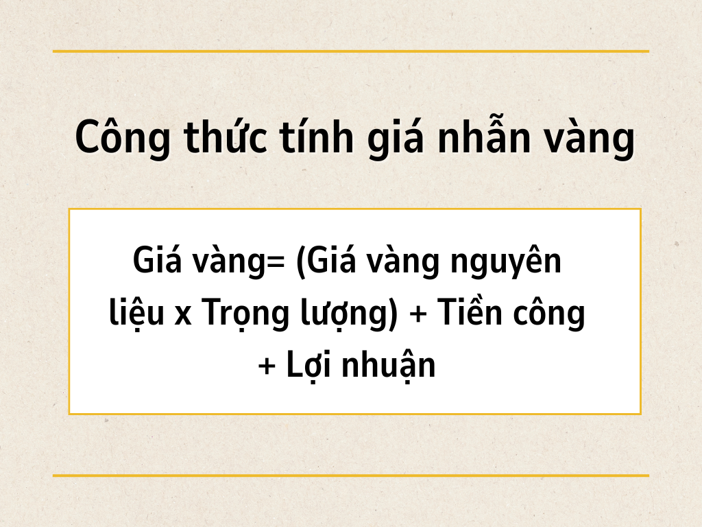 Công thức tính giá vàng nhẫn trơn1 chỉ 9999, 24k