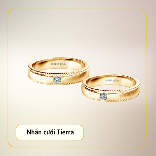 Tierra trở thành một trong các thương hiệu nhẫn cưới Việt Nam nổi tiếng nhất
