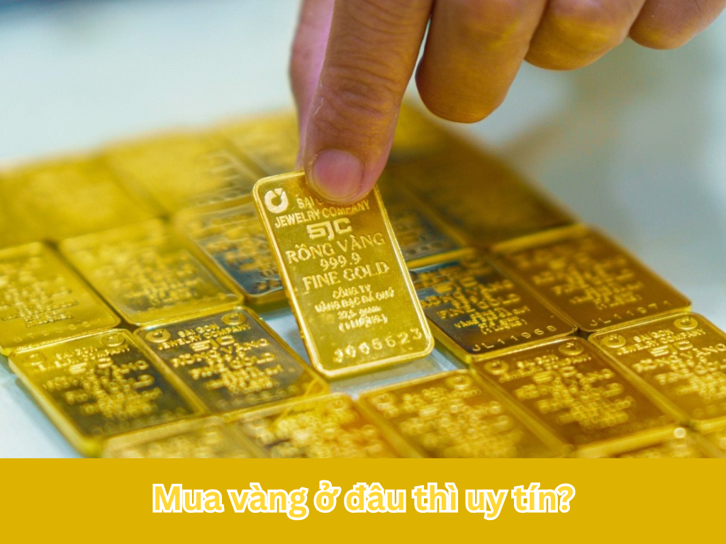 Cần lưu ý lựa chọn địa điểm mua 1 chỉ vàng