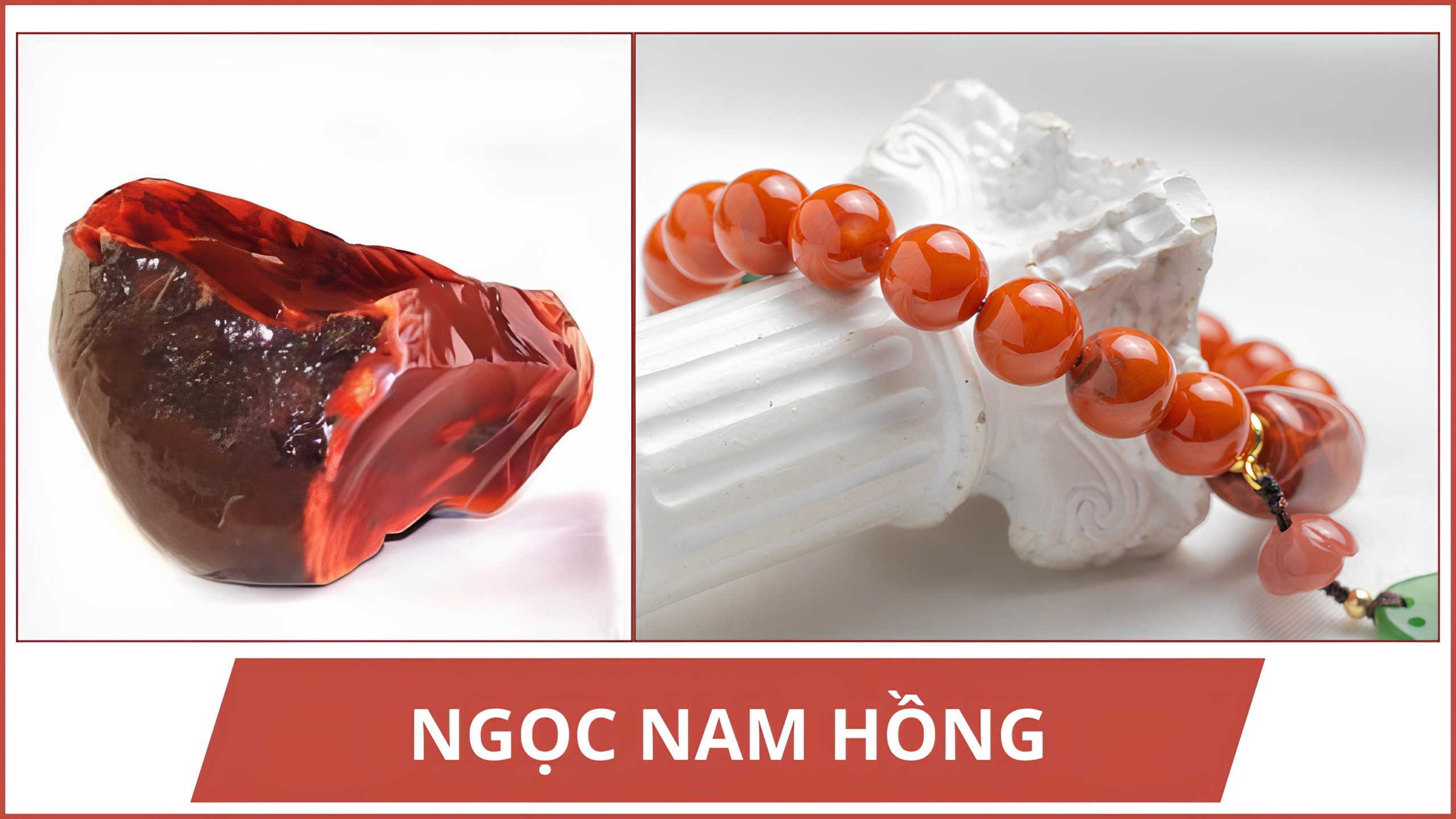 Ngọc nam hồng - Đá mã não nam hồng
