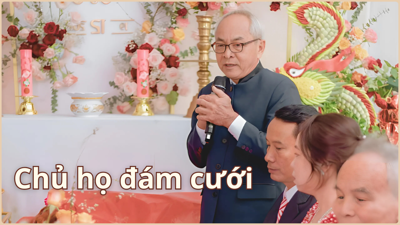Chủ hôn là người đại diện hai họ, chủ trì các nghi lễ