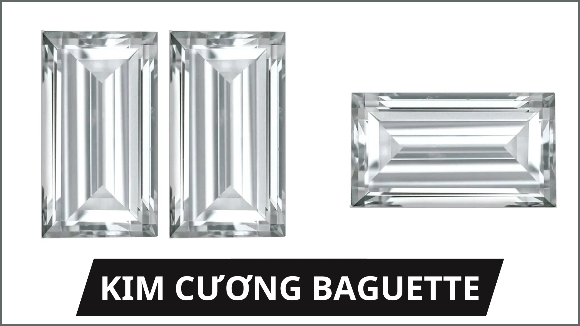Kim cương Baguette Diamond