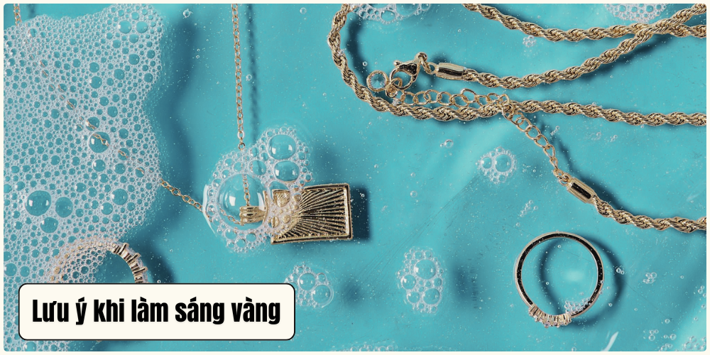 Lưu ý khi làm sáng vàng tại nhà