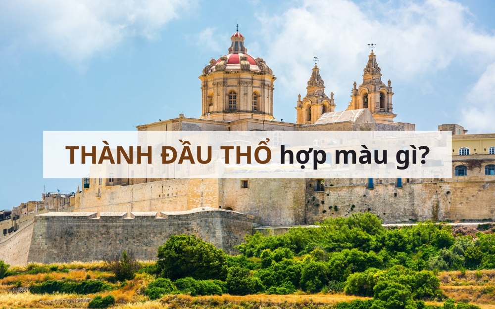 Mệnh Thành Đầu Thổ hợp với màu gì?