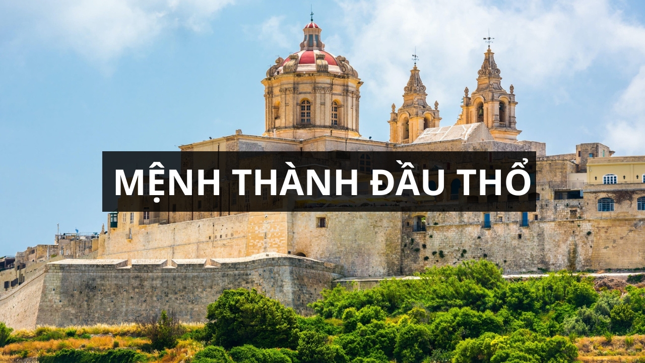 Mệnh Thành Đầu Thổ