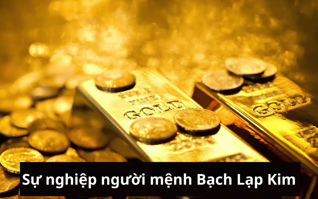 Mệnh Bạch Lạp Kim hợp nghề gì? 