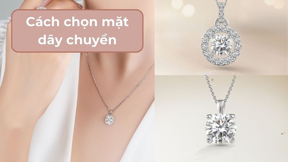 Cách chọn mặt dây chuyền nữ đẹp phù hợp với khuôn mặt