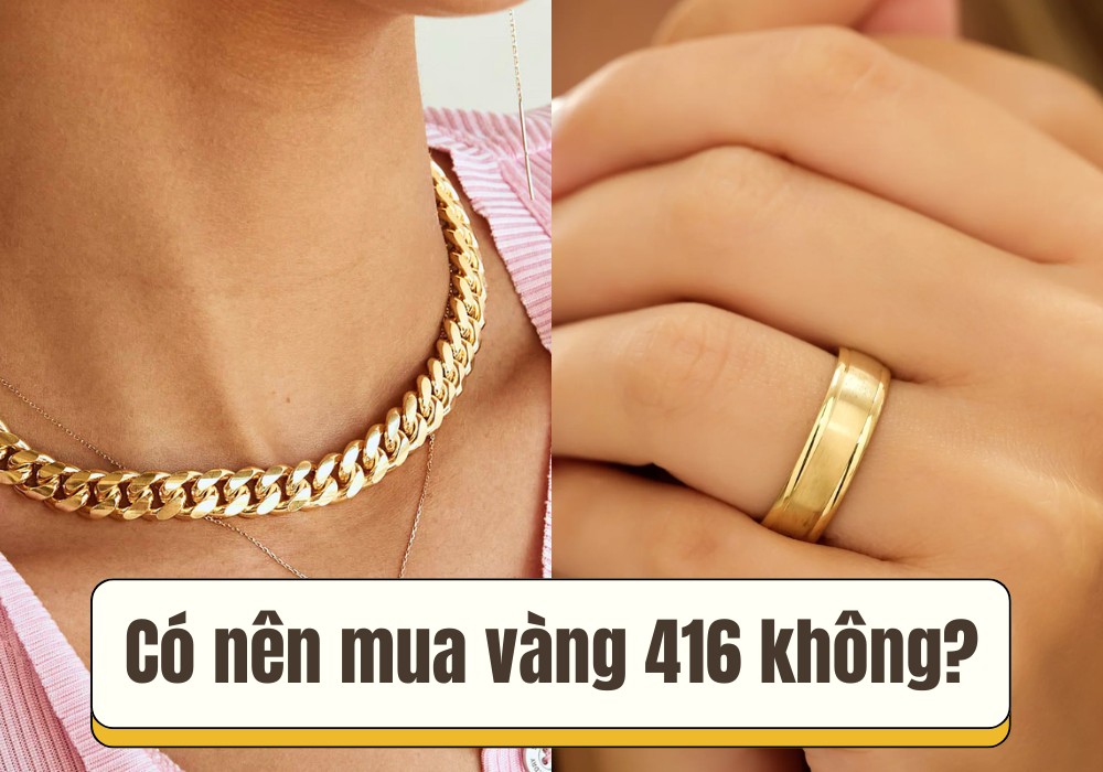 Trang sức vàng 416 có độ bền cao