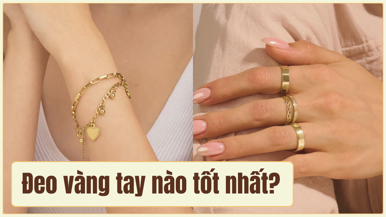 Đeo vàng tay nào hợp phong thủy