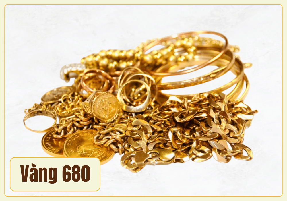 Vàng 680 là vàng gì