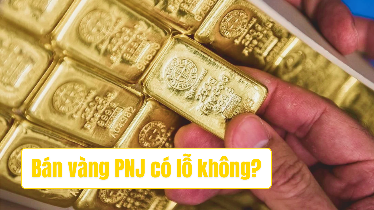 bán vàng pnj có lỗ không