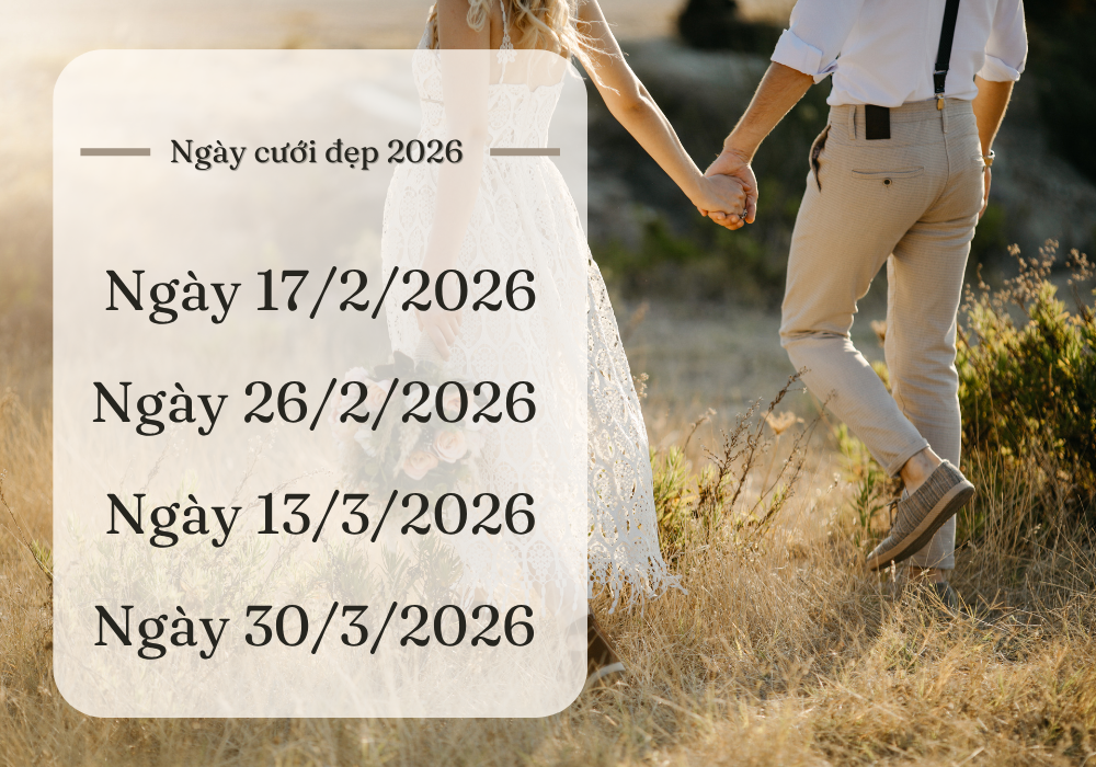 Ngày cưới đẹp cho nữ 2005 năm 2026