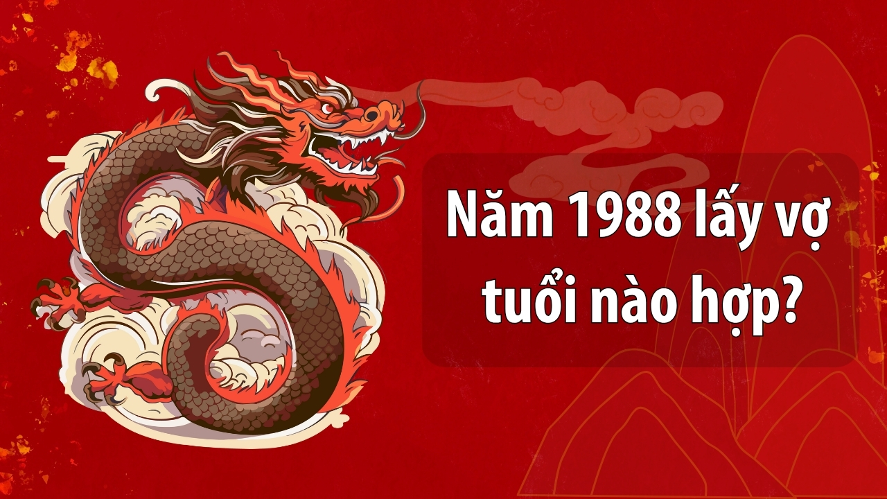 NAM SINH NĂM 1988 MỆNH MỘC TUỔI MẬU THÌN
