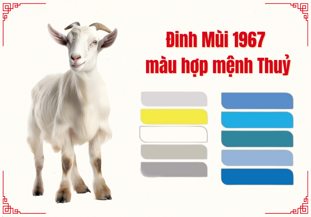 Tuổi 1967 mệnh gì hợp màu gì và kỵ màu gì?