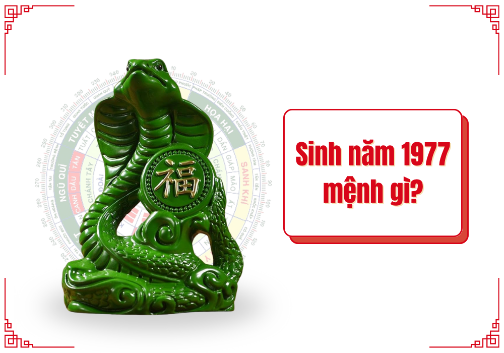Sinh năm 1977 mệnh gì?