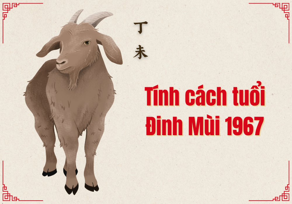 Tính các của nam và nữ tuổi này ảnh hưởng từ năm sinh 1967 mệnh gi