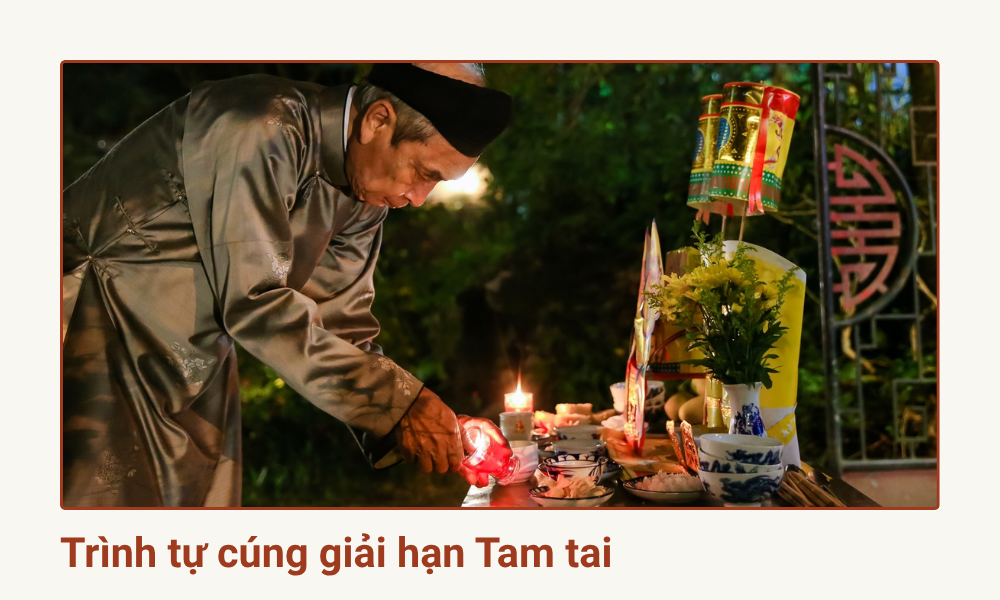Tam tai là gì? Tuổi tam tai 2026 và cách cúng giải tam tai 7 Các bước cúng tam tai