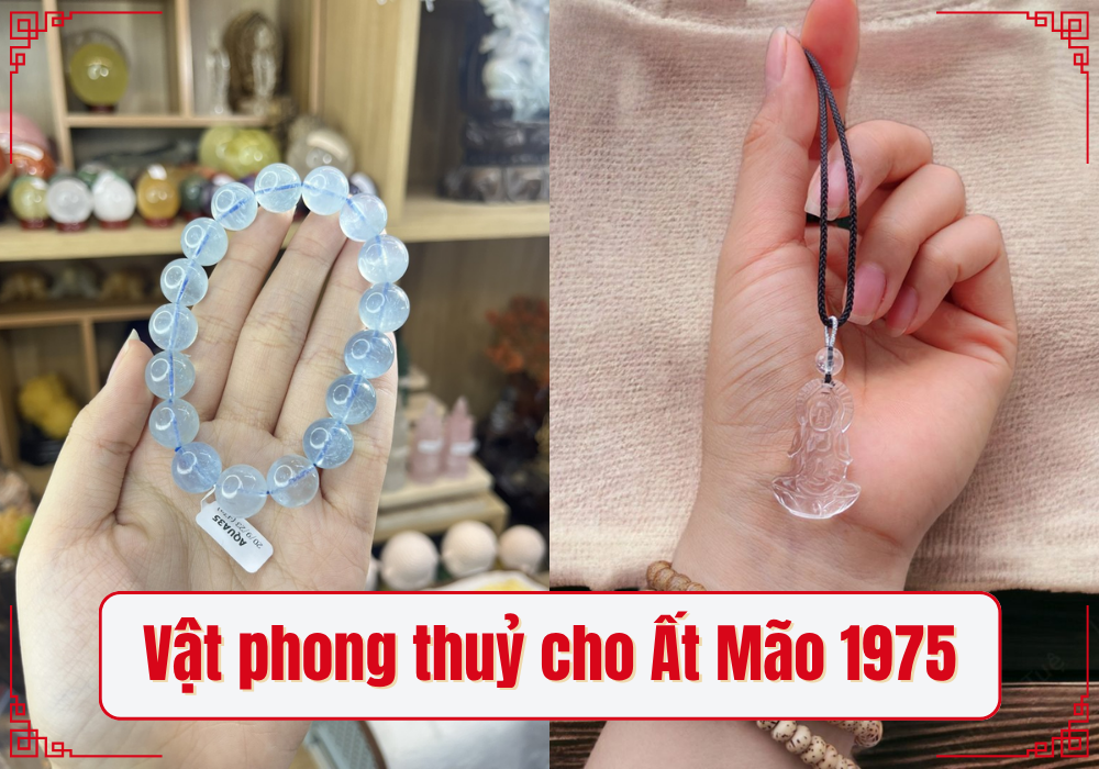 Đồ vật phong thuỷ phù hợp với tuổi Ất Mão 1975