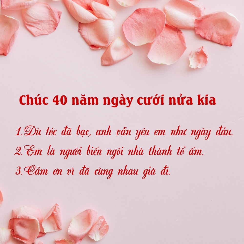 Kỷ niệm 40 năm ngày cưới thế nào để ý nghĩa và đáng nhớ? 13 Lời chúc kỷ niệm 40 năm ngày cưới cho vợ, chồng