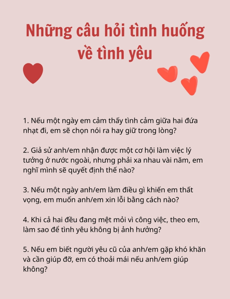 100+ Câu hỏi về tình yêu hay, tinh tế giúp mở lòng, gắn kết 2 Câu hỏi tình huống về tình yêu