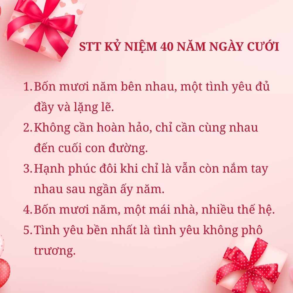 Kỷ niệm 40 năm ngày cưới thế nào để ý nghĩa và đáng nhớ? 16 Caption stt chúc 40 năm ngày cưới