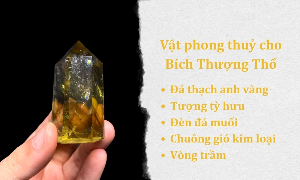 Bích Thượng Thổ là gì? Tử vi vận mệnh và các yếu tố hợp kỵ 10 Vật phẩm phong thuỷ hợp Bích Thượng Thổ
