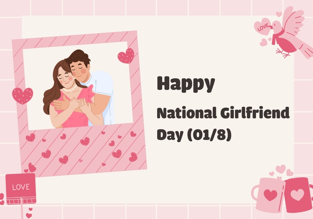 1/8 là ngày gì? Ý nghĩa ngày 1 tháng 8 Việt Nam và thế giới 3 Ngày 1/8 là ngày gì thế giới: Ngày Quốc tế Bạn gái