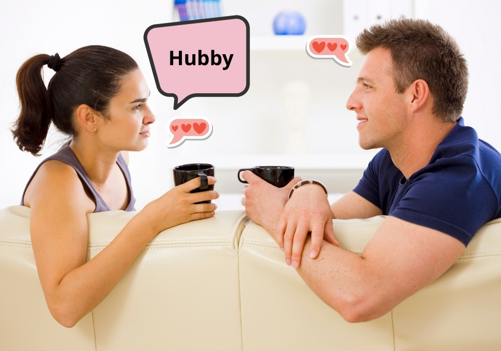 Hubby nghĩa là gì? Các cách gọi, biệt danh cho chồng trong tiếng Anh 3 Cách sử dụng hubby
