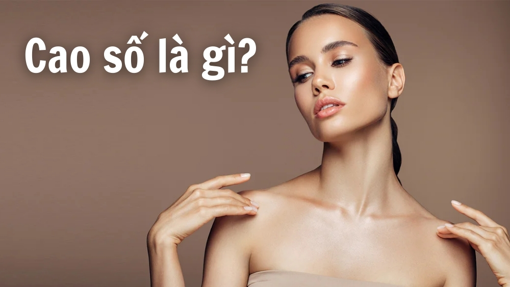 Cao số là gì? Tướng phụ nữ cao số như thế nào? 2 Cao số là gì?