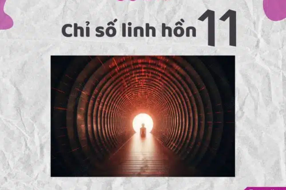 Chỉ số linh hồn: tiết lộ tính cách, tình yêu và cuộc sống 7 Linh hồn số 11 mang trực giác mạnh mẽ và chiều sâu tâm linh đặc biệt.