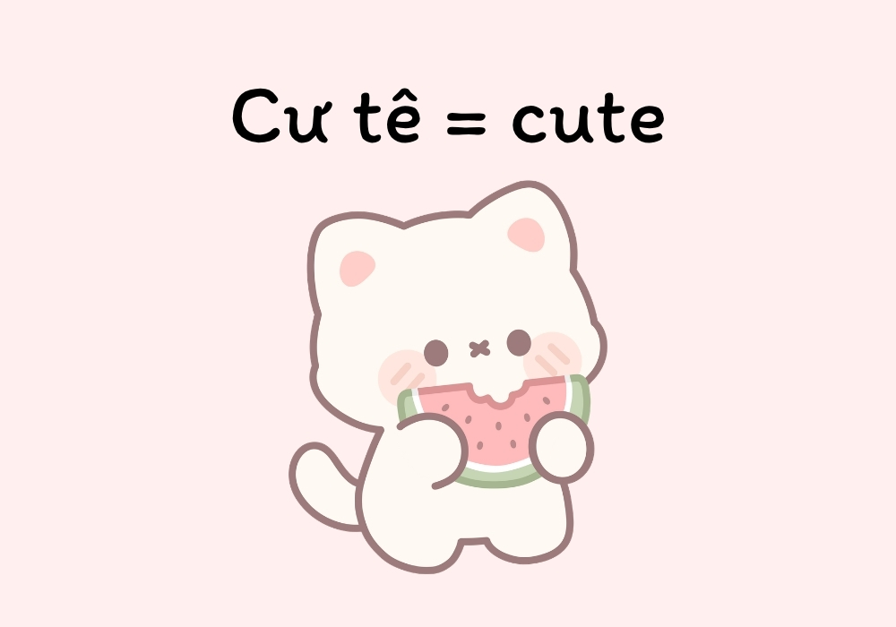 Cư tê là gì? Ý nghĩa, cách dùng “cute” kiểu Gen Z chuẩn nhất 2 Cư tê là gì?