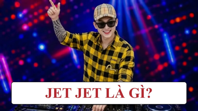 Jet Jet là gì? Trào lưu “Jet Jet” trên mạng xã hội gen Z