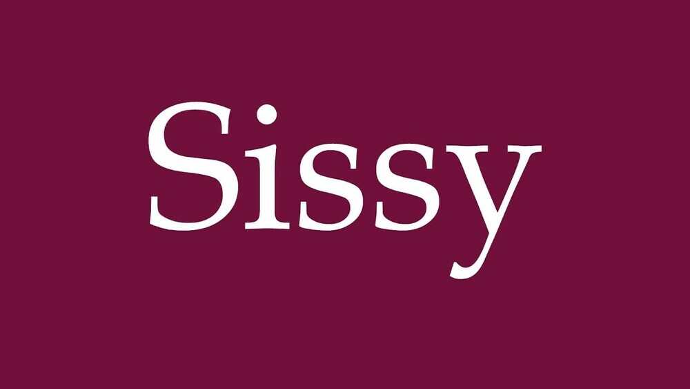 Sissy là gì? Sự khác biệt giữa "Sissy" và Femboy" là gì? 7 Nguồn gốc của từ Sissy (Người đàn ông yếu đuối)