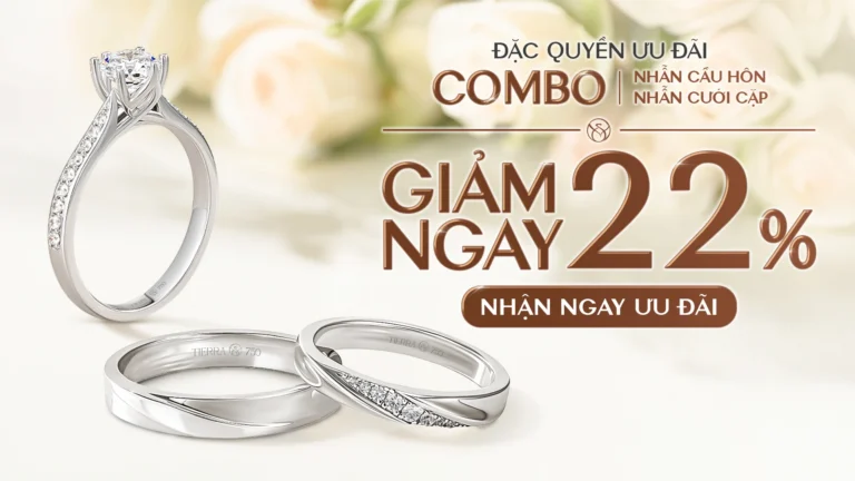 ĐẶC QUYỀN ƯU ĐÃI COMBO TRANG SỨC TIERRA DIAMOND: TIẾT KIỆM ĐẾN 22% CHO CÁC CẶP ĐÔI 